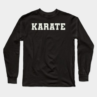 Karate Word Long Sleeve T-Shirt